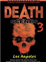 Death Scenes 3