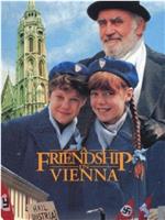 A Friendship in Vienna