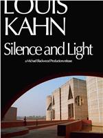 Louis Kahn: Silence and Light