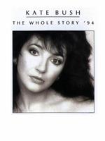 Kate Bush: The Whole Story