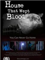 The House That Wept Blood