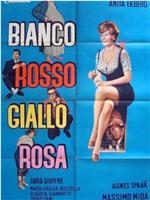 Bianco, rosso, giallo, rosa在线观看