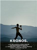 Kronos. End and Beginning在线观看