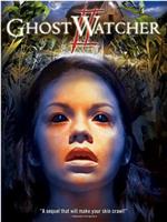 GhostWatcher 2在线观看