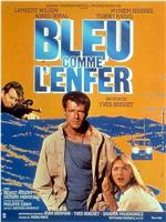 Bleu comme l'enfer在线观看