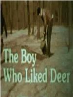 The Boy Who Liked Deer