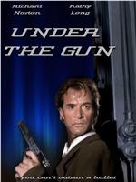 Under the Gun