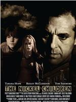 The Nickel Children在线观看