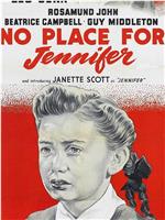 No Place for Jennifer