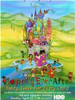 Happily Ever After: Fairy Tales for Every Child在线观看