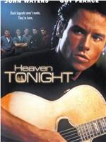 Heaven Tonight在线观看