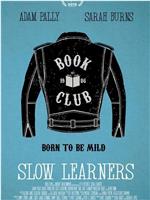 Slow Learners在线观看