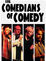 The Comedians of Comedy: Live at the El Rey在线观看