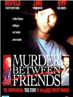 Murder Between Friends