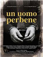 Un uomo perbene在线观看