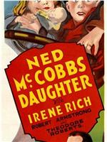 Ned McCobb's Daughter在线观看