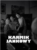 Karmik Jankowy在线观看