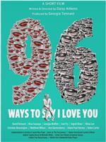 96 Ways to Say I Love You在线观看