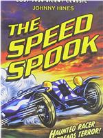 The Speed Spook在线观看