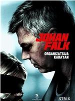 Johan Falk: Organizatsija Karayan在线观看