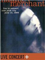 Natalie Merchant: Live in Concert在线观看