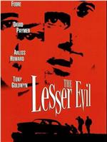 The Lesser Evil