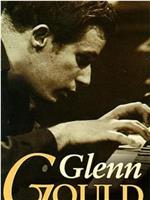 Glenn Gould Plays Beethoven在线观看
