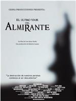 El último viaje del Almirante在线观看