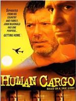 Escape: Human Cargo在线观看