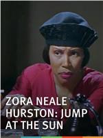 Zora Neale Hurston: Jump at the Sun