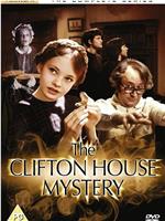 The Clifton House Mystery在线观看