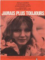 Jamais plus toujours在线观看