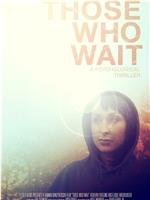 Those Who Wait