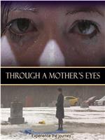 Through a Mother's Eyes在线观看