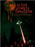 Alien Zombie Invasion在线观看