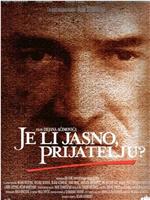 Je li jasno prijatelju?在线观看