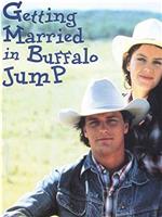 Getting Married in Buffalo Jump