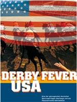 Derby-Fieber USA