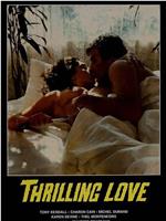 Thrilling Love在线观看