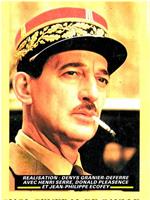 Moi, général de Gaulle在线观看