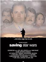 Saving 'Star Wars'在线观看