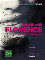 My Talk with Florence