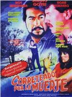 Correteado por la muerte在线观看