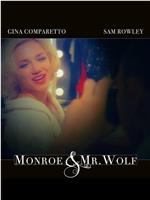 Monroe & Mr. Wolf在线观看