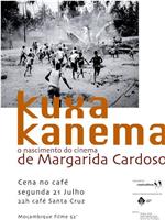 Kuxa Kanema - O Nascimento do Cinema在线观看