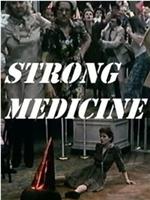 Strong Medicine