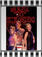 Sex 'n' Death在线观看