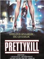 Prettykill在线观看