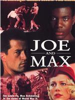 Joe and Max