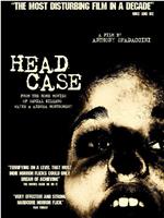 Head Case在线观看